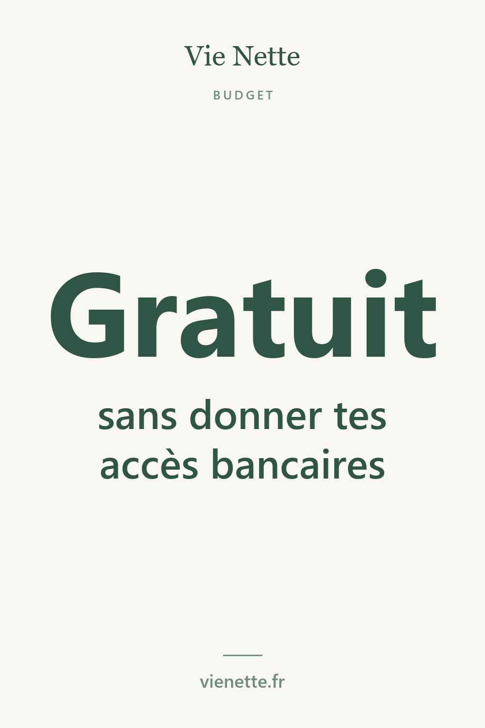 Budget gratuit, sans donner tes accès bancaires